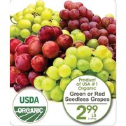 Green or Red Seedless Grapes - $2.99/lb