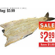 Whole Salted Fish - $2.99/lb ($1.00 off)