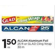 Alcan Aluminum Foil Or Glad Cling Wrap - $1.50