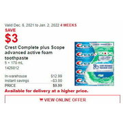 Crest Complete Plus Scope Advanced Active Foam Toothpaste - $9.99 ($3.00 off)