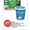 Danone Activia Drinkable, Oikos Greek Or Silk Dairy-Free Yogurt - $4.99