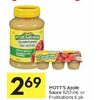 Mott's Apple Sauce Or Fruitsations  - $2.69
