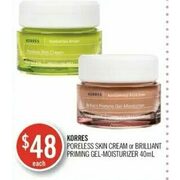Korres Poreless Skin Cream Or Brilliant Priming Gel-Moisturizer - $48.00