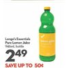 Longo's Essential Pure Lemon Juice  - $2.49 (Up to $0.50 off)